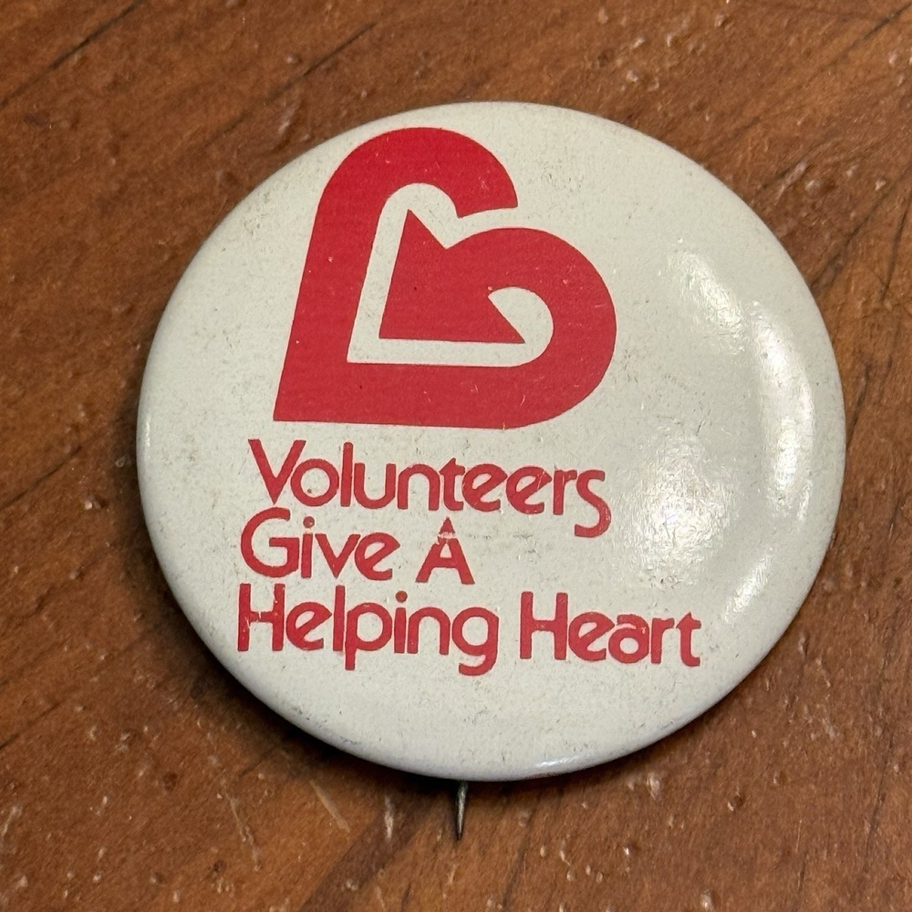 Volunteers Give A Helping Heart Vintage Pinback Button Pin Round Circle